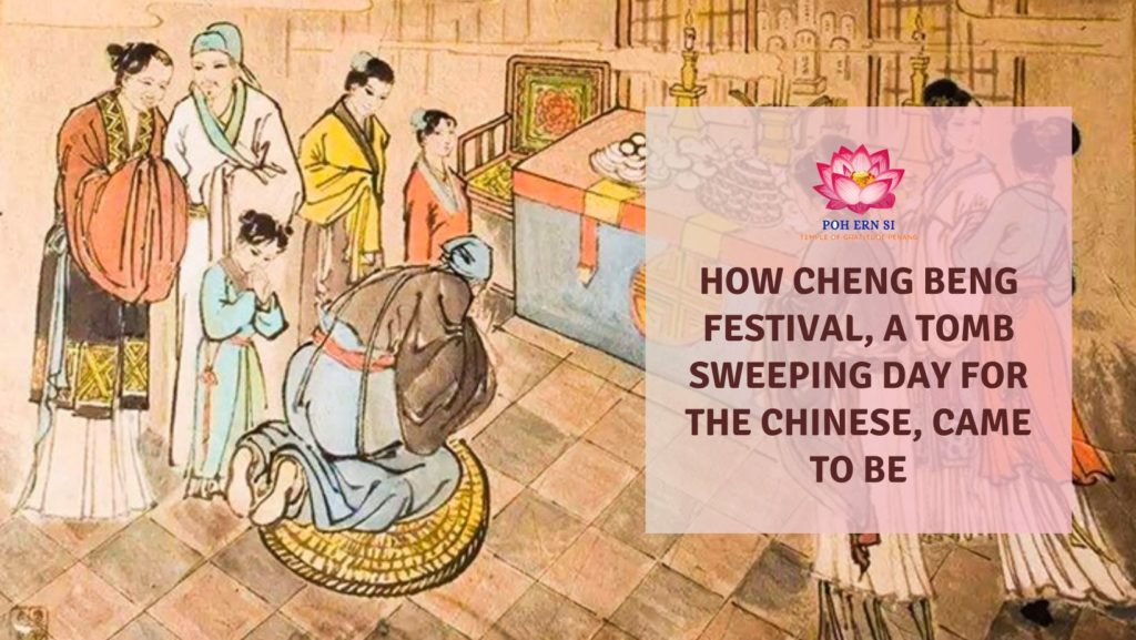 How Cheng Beng Festival, A Tomb Sweeping Day For The Chinese, Came To Be featured image - Poh Ern Si's blog