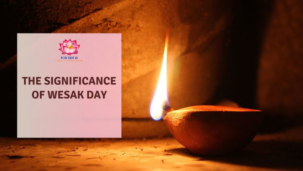 Wesak Day oil lamp - The Significance of Wesak Day featured image - Poh Ern Si Buddhist blog